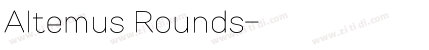 Altemus Rounds字体转换